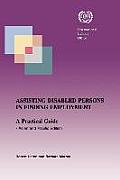 Assisting Disabled Persons in Finding Employment. a Practical Guide - Asian and Pacific Edition