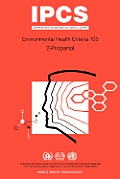 Propanol (2-Propanol): Environmental Health Criteria Series No 103