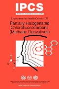 Partially Halogenated Chlorofluorocarbons (Methane Derivatives): Environmental Health Criteria Series No 126