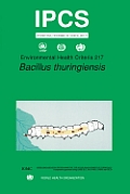 Bacillus Thuringiensis: Environmental Health Criteria Series No. 217