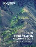 Global Forest Resources Assessment 2015: How are the world's forests changing?