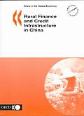 Rural Finance and Credit Infrastructure in China.