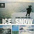 Global Outlook For Ice & Snow