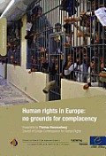 Human Rights in Europe: No Grounds for Complacency (2011)