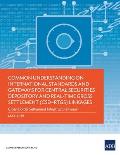Common Understanding on International Standards and Gateways for Central Securities Depository and Real-Time Gross Settlement (CSD-RTGS) Linkages