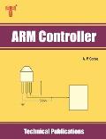 ARM Controller: ARM Fundamentals, LPC2148 CPU and Peripherals
