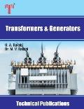 Transformers and Generators: Transformers, D.C. Generators and Synchronous Generators