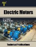 Electric Motors: D.C. Motors, Induction Motors, Synchronous Motors and Special Purpose Motors