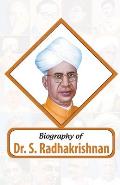 Biography of Dr. S. Radhakrishnan