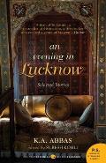 An Evening In Lucknow - Slected Stories