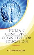 Human Concept of Cognitive for Education