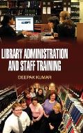 Library Administration and Staff Training