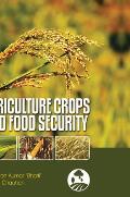 Agriculture Crops and Food Security