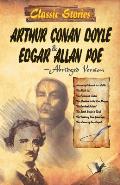 Classic Stories of Arthur Conan Doyle & Edgar Allan Poe