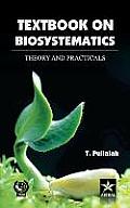Textbook of Biosystematics theory and Practicals