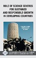 Role of Science Centres For Sustained and Responsible Growth in Developing Countries/Nam S&T Centre