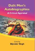 Dalit Men's Autobiographies: A Critical Appraisal