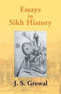Essays In Sikh History: From Guru Nanak To Maharaja Ranjit Singh