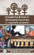 Empowering Women in Developing Countries ICT Applications and Benefits