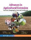 Advances in Agricultural Extension Towards Changing the Lives and Livelihoods