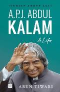 A.P.J. Abdul Kalam: A Life