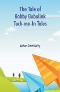 The Tale of Bobby Bobolink Tuck-me-In Tales