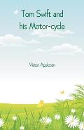 Tom Swift and his Motor-cycle