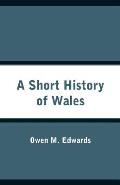 A Short History of Wales