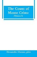 The Count of Monte Cristo (Volume I)