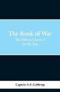 The Book of War: The Military Classic of the Far East