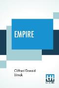 Empire: A Powerful Novel Of Intrigue And Action In The Not-So-Distant Future