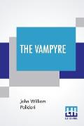 The Vampyre: A Tale.