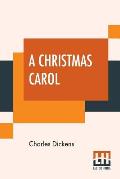 A Christmas Carol: Illustrated By Arthur Rackham