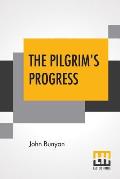 The Pilgrim's Progress: Every Child Can Read; Edited By Rev. Jesse Lyman Hurlbut