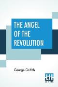 The Angel Of The Revolution: A Tale Of The Coming Terror