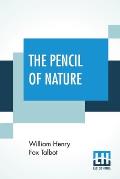 The Pencil Of Nature