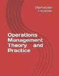 Operations Management - Theory and Practice