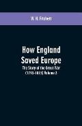 How England Saved Europe: the Story of the Great War (1793-1815) Volume 3