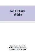 Two Centuries of Soho: Its Institutions, Firms, and Amusements