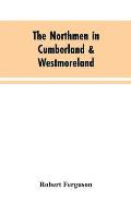 The Northmen in Cumberland & Westmoreland