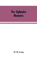 The Oglander memoirs: extracts from the mss. of Sir J. Oglander,