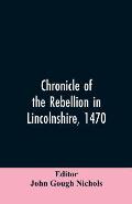 Chronicle of the rebellion in Lincolnshire, 1470
