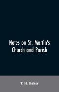 Notes on St. Martin's church and parish