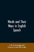 Words and their ways in English speech