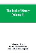 The Book of history: A history of all nations from the earliest times to the present, with over 8,000 (Volume II)