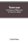 Yester-year: ten centuries of toilette from the French of A. Robida