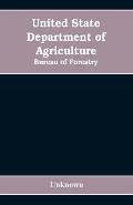 United State Department of Agriculture: Bureau of Forestry