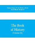 The book of history. A history of all nations from the earliest times to the present, with over 8,000 illustrations Volume IX) (Western Europe in the