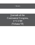 Journals of the Continental Congress, 1774 1789: Edited From the Original Records in the Library of Congress by Worthington Chauncey Ford Chief, Divis