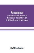 Varronianus: a critical and historical introduction to the ethnography of ancient Italy and to the philological study of the Latin
